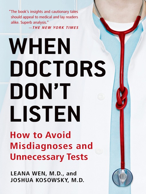 Title details for When Doctors Don't Listen by Dr. Leana Wen - Wait list